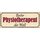 Schild Spruch "Bester Physiotherapeut der Welt" 27 x 10 cm Blechschild