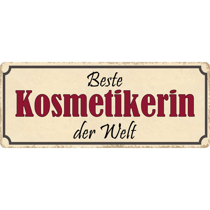 Schild Spruch "Beste Kosmetikerin der Welt" 27 x 10 cm Blechschild, 1