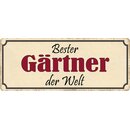 Schild Spruch "Bester Gärtner der Welt" 27...