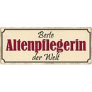 Schild Spruch "Beste Altenpflegerin der Welt"...