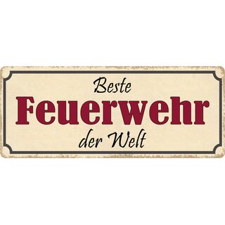 Schild Spruch "Beste Feuerwehr der Welt" 27 x 10 cm Blechschild