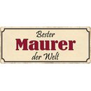Schild Spruch "Bester Maurer der Welt" 27 x 10...