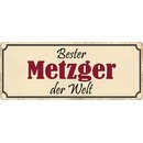 Schild Spruch "Bester Metzger der Welt" 27 x 10...