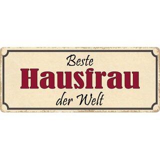 Schild Spruch "Beste Hausfrau der Welt" 27 x 10 cm Blechschild