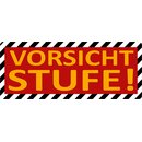 Hinweisschild "Vorsicht Stufe!" 27 x 10 cm...