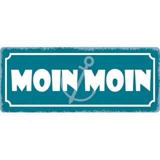 Schild Spruch "Moin-Moin" 27 x 10 cm Blechschild