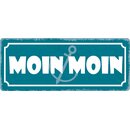 Schild Spruch "Moin-Moin" 27 x 10 cm Blechschild