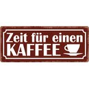 Schild Spruch "Zeit für einen Kaffee" 27 x...