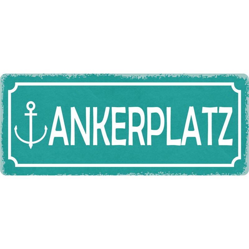 Schild Spruch "Ankerplatz Anker" 27 x 10 cm Blechschild, 9,49