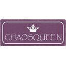 Schild Spruch "Chaosqueen" 27 x 10 cm Blechschild