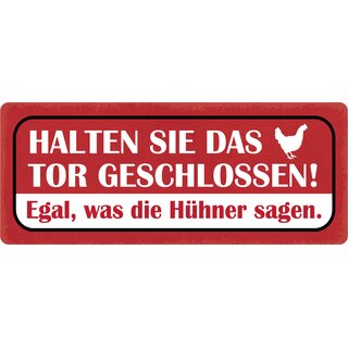 Schild Spruch "Halten Sie das Tor geschlossen" 27 x 10 cm Blechschild