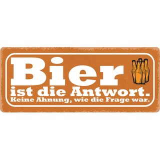 Schild Spruch "Bier ist die Antwort" 27 x 10 cm Blechschild