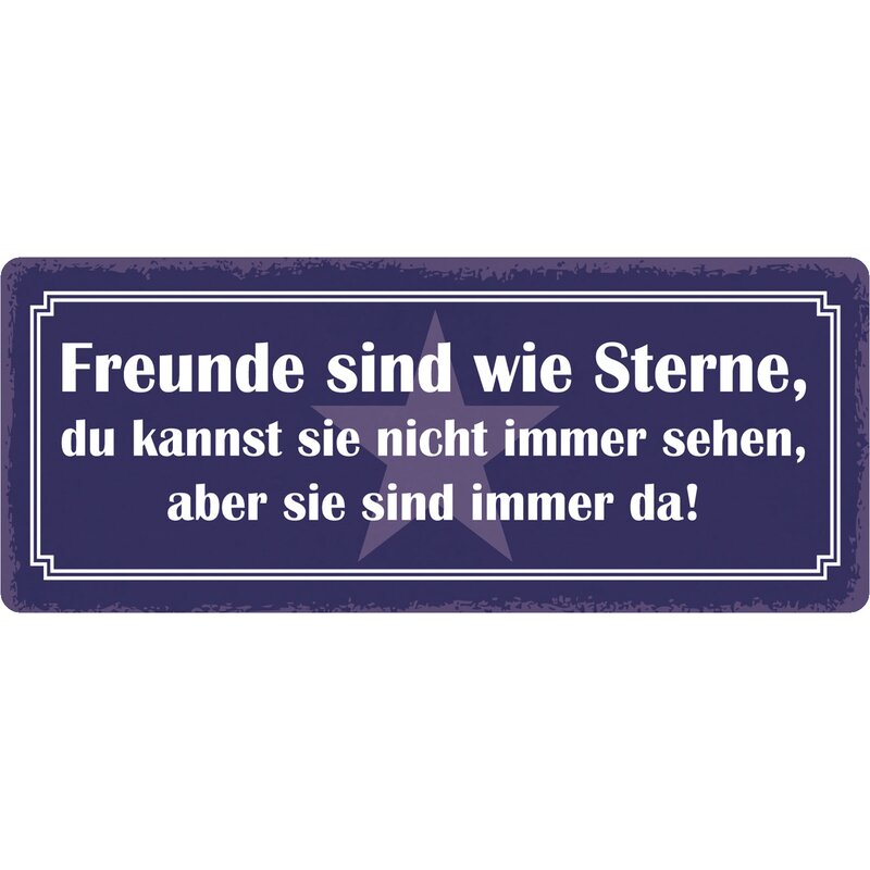 Schild Spruch "Freunde sind wie Sterne, nicht immer sehen" 27 x 10 cm