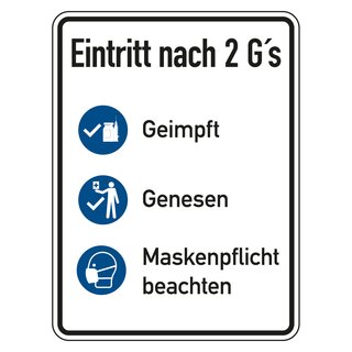 Hinweisschild Verhaltensregeln "Eintritt nach 2Gs - Geimpft Genesen Maskenpflicht beachten"