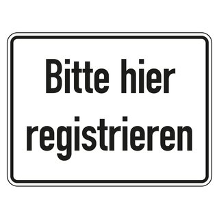 Hinweisschild Verhaltensregeln "Bitte hier registrieren"