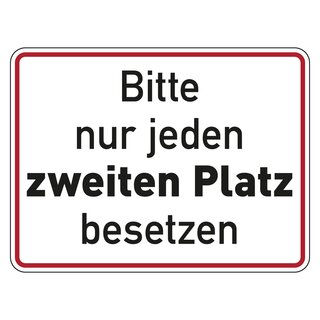 Hinweisschild Verhaltensregeln "Bitte nur jeden zweiten Platz besetzen", Kunststoff, 200 x 150 mm, Einzelschild