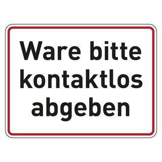 Hinweisschild Verhaltensregeln "Ware bitte kontaktlos abgeben", Kunststoff, 200 x 150 mm, Einzelschild