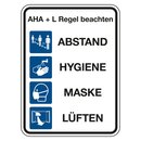 Hinweisschild Verhaltensregeln "AHA + L Regel...