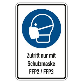 Kombischild Gebotszeichen "Zutritt nur mit Schutzmaske FFP2 / FFP3"