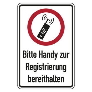 Hinweisschild "Bitte Handy zur Registrierung bereithalten", Folie, 200 x 300 mm, Einzeletikett