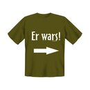 T-Shirt mit Motiv/Spruch Er wars! Größe M