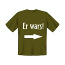 T-Shirt mit Motiv/Spruch Er wars! Größe XL