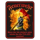 Blechschild mit Motiv/Spruch "Feuerwehr Polizei"