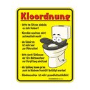 Blechschild mit Motiv/Spruch "Kloordnung"