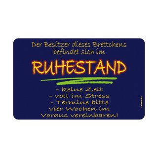 Schneidebrett mit Druckmotiv "Besitzer im Ruhestand"