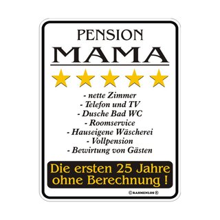 Blechschild mit Motiv/Spruch "Pension Mama"