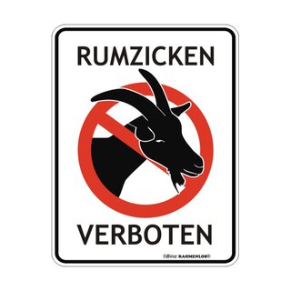Blechschild mit Motiv/Spruch "Rumzicken verboten"