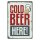 Blechschild "Cold Beer here" 30 x 40 cm Dekoschild Bier