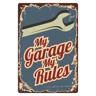 Blechschild "My Garage My Rules" 30 x 40 cm Dekoschild Werkstatt
