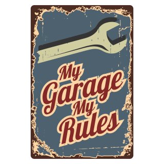 Blechschild "My Garage My Rules" 30 x 40 cm Dekoschild Werkstatt