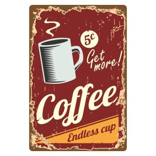 Blechschild "Coffee Endless cup" 30 x 40 cm Dekoschild Kaffee