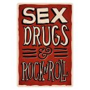 Blechschild "Sex Drugs and Rock n Roll" 30 x 40...