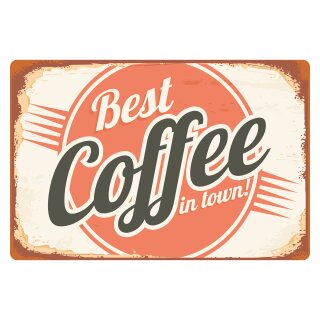 Blechschild "Best Coffee in town" 40 x 30 cm Dekoschild Kaffee