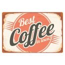 Blechschild "Best Coffee in town" 40 x 30 cm...