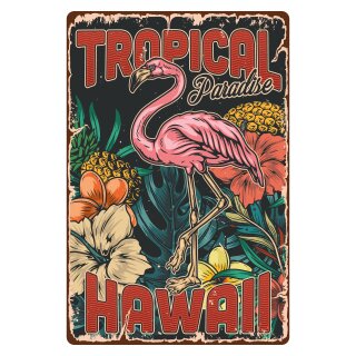 Blechschild "Tropical Paradise Hawaii Flamingo" 30 x 40 cm Dekoschild Hawaii