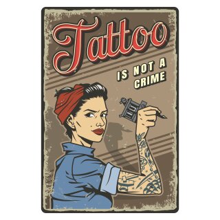 Blechschild "Tattoo is not a crime" 30 x 40 cm Pinup Schild Tattoo