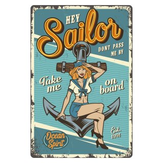 Blechschild "Hey Sailor Ocean spirit" 30 x 40 cm Pinup Schild Matrose