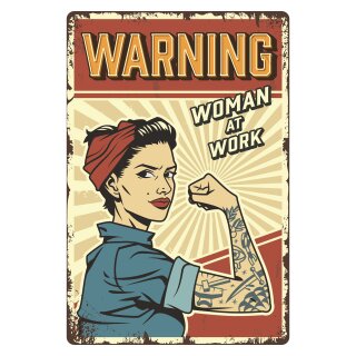 Blechschild "Warning Woman at Work" 30 x 40 cm Pinup Schild Frauenpower