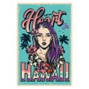Blechschild "Hawaii i left my heart" 30 x 40 cm...