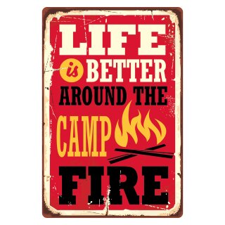 Blechschild "Life better Camp Fire" 30 x 40 cm Dekoschild Feuerstelle
