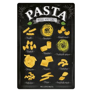 Blechschild "Pasta what you like" 30 x 40 cm Dekoschild Nudeln