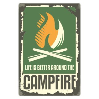 Blechschild "Life is better Campfire" 30 x 40 cm Dekoschild Feuerstelle