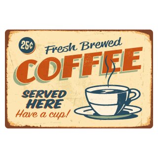 Blechschild "Fresh Brewed Coffee Served Here" 40 x 30 cm Pinup Schild Kaffee