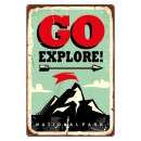 Blechschild "Go Explore Nationalpark -...