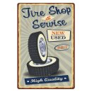 Blechschild "Tire Shop & Service New Used"...