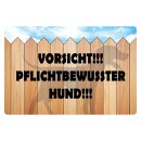 Blechschild "Vorsicht pflichtbewusster Hund" 40...